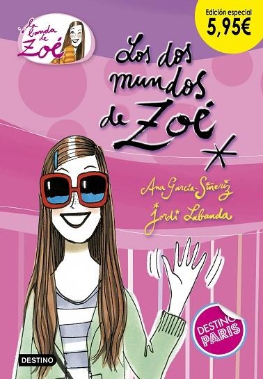 DOS MUNDOS DE ZOÉ, LOS  EDICIÓN ESPECIAL | 9788408191841 | GARCÍA-SIÑERIZ, ANA | Llibreria La Gralla | Librería online de Granollers
