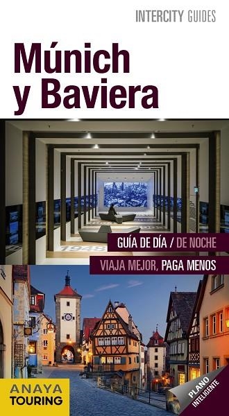 MÚNICH Y BAVIERA GUIA INTERCITY 2018 | 9788499359113 | CALVO, GABRIEL/TZSCHASCHEL, SABINE | Llibreria La Gralla | Librería online de Granollers