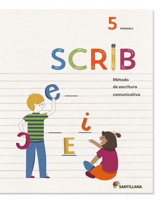SCRIB METODO DE ESCRITURA COMUNICATIVA 5 PRIMARIA | 9788468028071 | COPONS RAMON, JAUME/CANYELLES ROCAS, ANNA/COMOTTO ZANELLI, AGUSTIN | Llibreria La Gralla | Llibreria online de Granollers