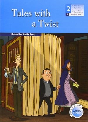 TALES WITH A TWIST -2 BACHILLERATO- | 9789963511617 | BURLINGTON | Llibreria La Gralla | Llibreria online de Granollers