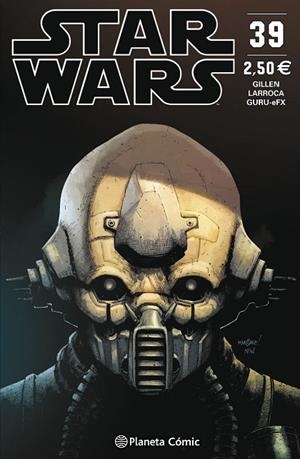STAR WARS Nº 39 | 9788491469094 | GILLEN, KIERON/LARROCA, SALVADOR | Llibreria La Gralla | Librería online de Granollers