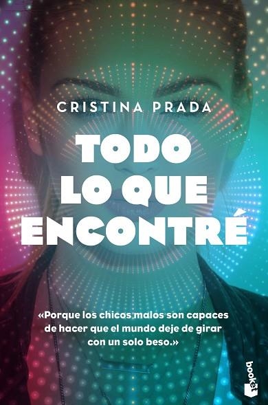 TODO LO QUE ENCONTRÉ (BOLSILLO) | 9788408186861 | PRADA, CRISTINA | Llibreria La Gralla | Librería online de Granollers