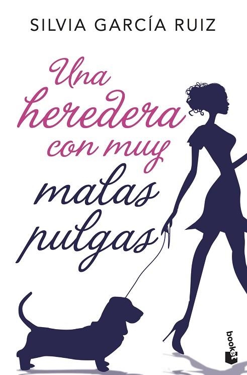 UNA HEREDERA CON MUY MALAS PULGAS (BOLSILLO) | 9788408192350 | GARCÍA RUIZ, SILVIA | Llibreria La Gralla | Librería online de Granollers
