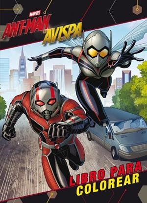 ANT-MAN Y LA AVISPA. LIBRO PARA COLOREAR | 9788416914340 | MARVEL | Llibreria La Gralla | Librería online de Granollers
