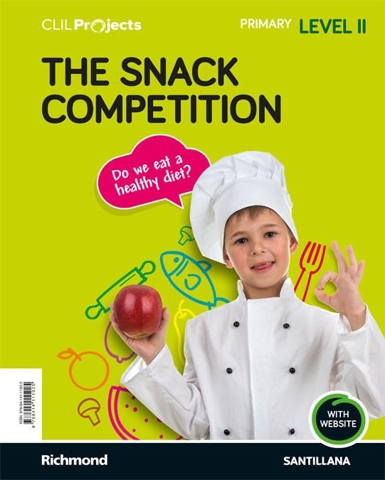 CLIL PROJECTS LEVEL II THE SNACK COMPETITION | 9788414111925 | VARIOS AUTORES | Llibreria La Gralla | Llibreria online de Granollers