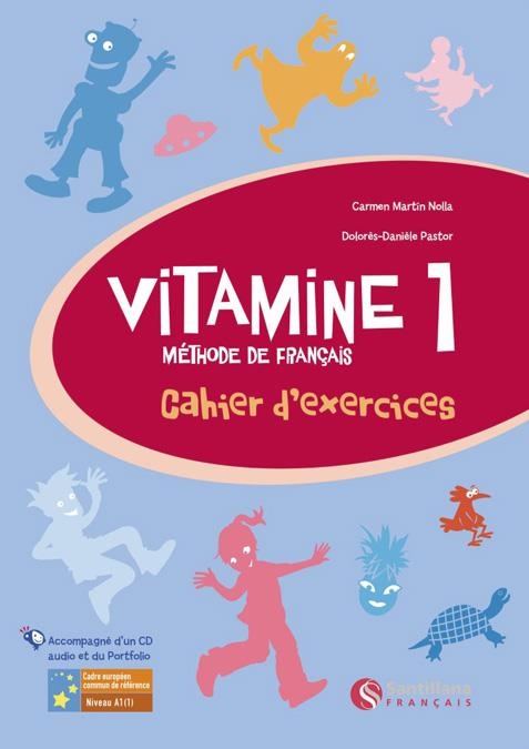 VITAMINE 1 CAHIER | 9788496597860 | MARTIN NOLLA, CARMEN/PASTOR, DOLORES-DANIELE | Llibreria La Gralla | Llibreria online de Granollers