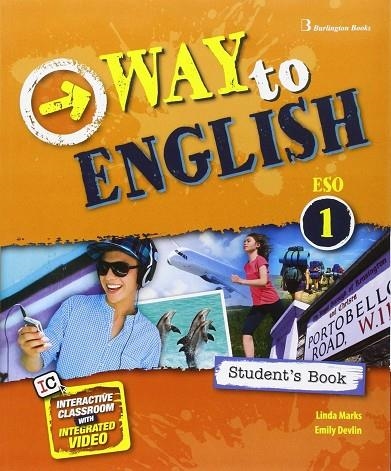 WAY TO ENGLISH 1 ESO STUDENT'S BOOK | 9789963517244 | MARKS/ DEVIN | Llibreria La Gralla | Llibreria online de Granollers