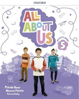 ALL ABOUT US 5. ACTIVITY BOOK | 9780194562263 | BAZO, PLÁCIDO/REILLY, VANESSA/PEÑATE, MARCOS | Llibreria La Gralla | Llibreria online de Granollers