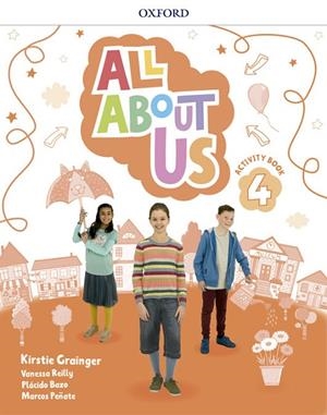 ALL ABOUT US 4. ACTIVITY BOOK | 9780194562256 | GRAINGER, KIRSTIE/REILLY, VANESSA/BAZO, PLÁCIDO/PEÑATE, MARCOS | Llibreria La Gralla | Llibreria online de Granollers