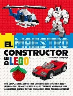 MAESTRO CONSTRUCTOR LEGO, EL | 9788416279975 | FRANCESCO FRANGIOJA | Llibreria La Gralla | Librería online de Granollers