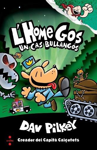 HOME GOS 2, L'. UN CAS BULLANGOS | 9788466144797 | PILKEY, DAV | Llibreria La Gralla | Llibreria online de Granollers