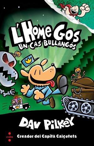 HOME GOS 2, L'. UN CAS BULLANGOS | 9788466144797 | PILKEY, DAV | Llibreria La Gralla | Librería online de Granollers