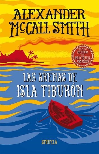 ARENAS DE ISLA TIBURÓN, LAS | 9788417308995 | MCCALL SMITH, ALEXANDER | Llibreria La Gralla | Librería online de Granollers