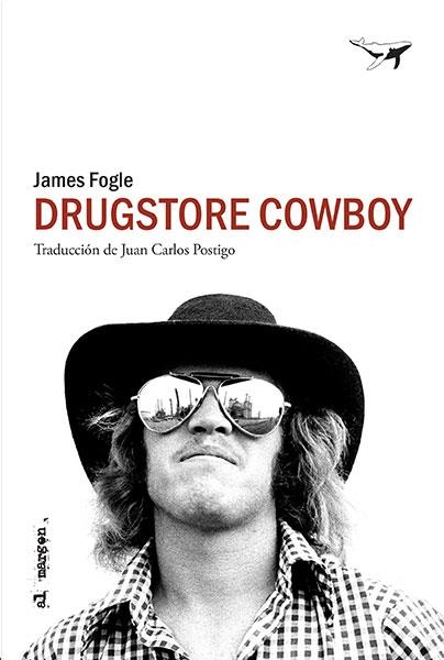 DRUGSTORE COWBOY | 9788494680991 | FOGLE, JAMES | Llibreria La Gralla | Librería online de Granollers