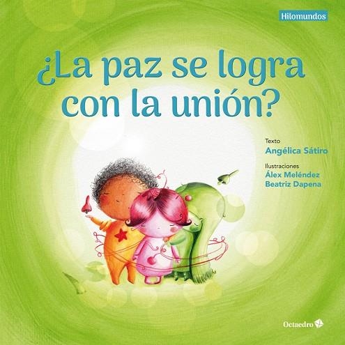 PAZ SE LOGRA CON LA UNIÓN?, LA | 9788417219383 | LUCAS SÁTIRO, ANGÉLICA | Llibreria La Gralla | Librería online de Granollers