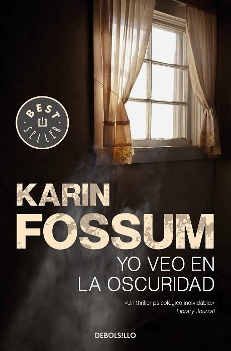 YO VEO EN LA OSCURIDAD (BOLSILLO) | 9788466343565 | FOSSUM, KARIN | Llibreria La Gralla | Librería online de Granollers