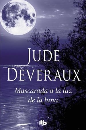 MASCARADA A LA LUZ DE LA LUNA (BOLSILLO) | 9788490705964 | DEVERAUX, JUDE | Llibreria La Gralla | Llibreria online de Granollers