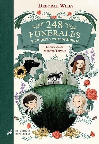 248 FUNERALES Y UN PERRO EXTRAORDINARIO | 9788494707056 | WILES, DEBORAH | Llibreria La Gralla | Librería online de Granollers