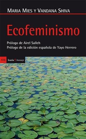 ECOFEMINISMO | 9788498886924 | MIES, MARIA (ALEMANA)/SHIVA, VANDANA (INDIA) | Llibreria La Gralla | Llibreria online de Granollers