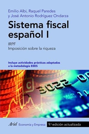 SISTEMA FISCAL ESPAÑOL I | 9788434428522 | ALBI, EMILIO/PAREDES, RAQUEL/RODRÍGUEZ ONDARZA, JOSÉ ANTONIO | Llibreria La Gralla | Librería online de Granollers