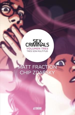 SEX CRIMINALS 3. TRES SON MULTITUD | 9788416880584 | FRACTION, MATT; ZDARSKY, CHIP | Llibreria La Gralla | Llibreria online de Granollers