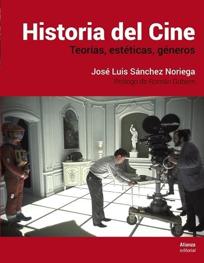 HISTORIA DEL CINE | 9788491812036 | SÁNCHEZ, JOSÉ LUIS | Llibreria La Gralla | Llibreria online de Granollers