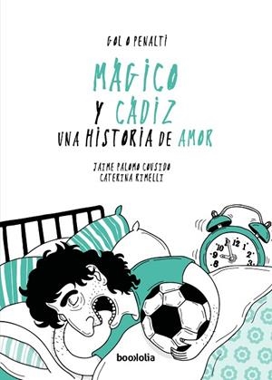 MÁGICO Y CÁDIZ: UNA HISTORIA DE AMOR | 9788494636226 | PALOMO COUSIDO, JAIME | Llibreria La Gralla | Librería online de Granollers