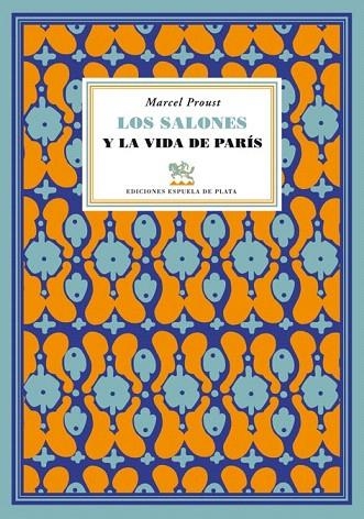 SALONES Y LA VIDA DE PARÍS, LOS | 9788415177258 | PROUST, MARCEL | Llibreria La Gralla | Librería online de Granollers