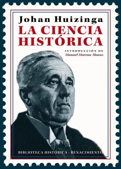 CIENCIA HISTÓRICA, LA | 9788417266752 | HUIZINGA, JOHAN | Llibreria La Gralla | Llibreria online de Granollers