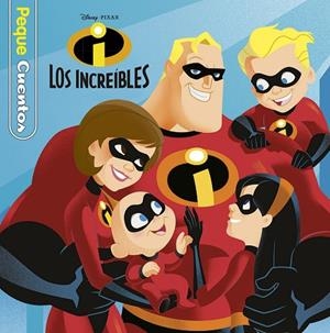 INCREÍBLES, LOS. PEQUECUENTOS | 9788416917181 | DISNEY | Llibreria La Gralla | Librería online de Granollers