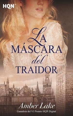 MÁSCARA DEL TRAIDOR (BOLSILLO), LA | 9788491884026 | LAKE, AMBER | Llibreria La Gralla | Librería online de Granollers