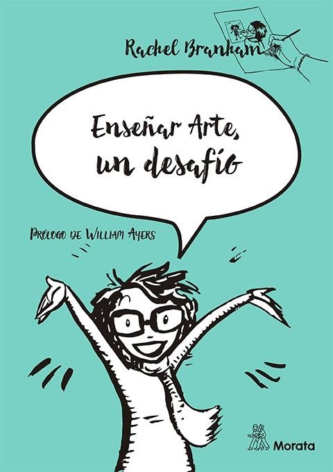 ENSEÑAR ARTE, UN DESAFÍO | 9788471128874 | BRANHAM, RACHEL | Llibreria La Gralla | Llibreria online de Granollers