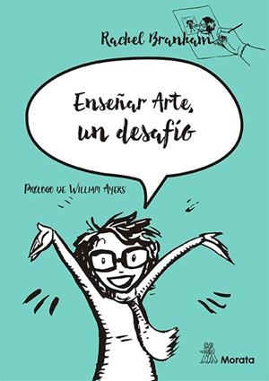 ENSEÑAR ARTE, UN DESAFÍO | 9788471128874 | BRANHAM, RACHEL | Llibreria La Gralla | Librería online de Granollers