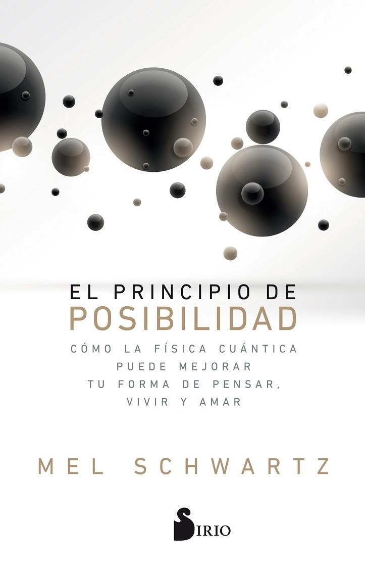 PRINCIPIO DE POSIBILIDAD, EL | 9788417030827 | SCHWARTZ, MEL | Llibreria La Gralla | Llibreria online de Granollers