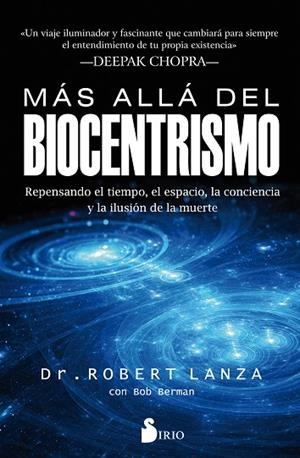 MÁS ALLÁ DEL BIOCENTRISMO | 9788417030834 | LANZA, DR. ROBERT/BERMAN, BOB | Llibreria La Gralla | Librería online de Granollers