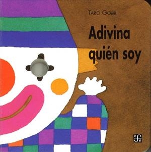 ADIVINA QUIEN SOY | 9789681640118 | GOMI,TARO | Llibreria La Gralla | Llibreria online de Granollers