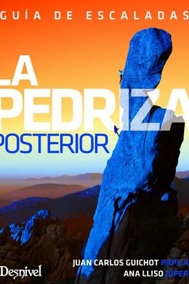 PEDRIZA POSTERIOR, LA. GUÍA DE ESCALADAS | 9788498294248 | GUICHOT JIMÉNEZ, JUAN CARLOS / LLISO MARTI-FLUXA, ANA | Llibreria La Gralla | Llibreria online de Granollers