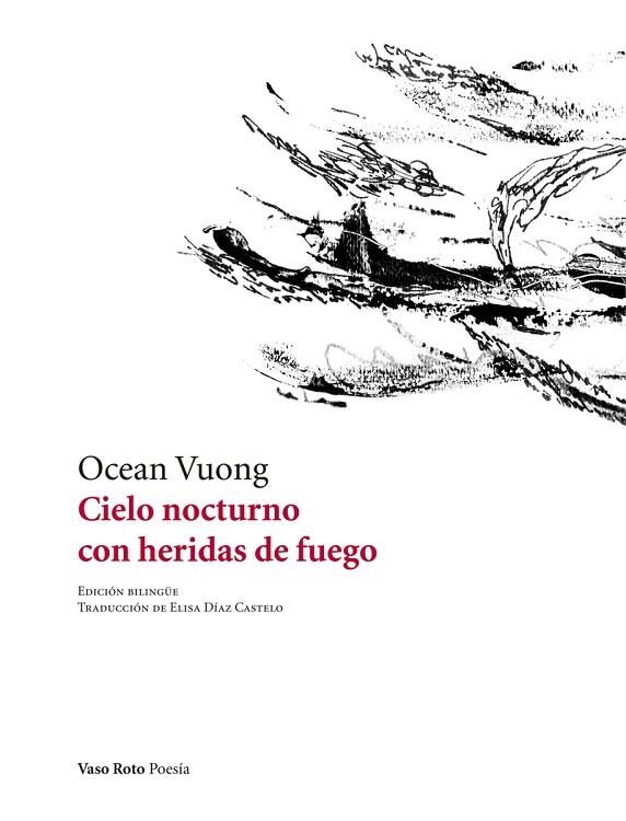 CIELO NOCTURNO CON HERIDAS DE FUEGO | 9788494691065 | VUONG, OCEAN; | Llibreria La Gralla | Llibreria online de Granollers