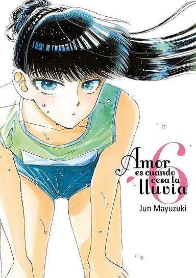 AMOR ES CUANDO CESA LA LLUVIA, VOL.6 | 9788416188604 | MAYUZUKI, JUN | Llibreria La Gralla | Librería online de Granollers