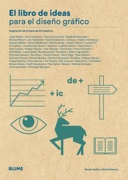 LIBRO DE LAS IDEAS PARA EL DISEÑO GRÁFICO | 9788417254940 | HELLER, STEVEN/ ANDERSON-DARGATZ, GAIL | Llibreria La Gralla | Librería online de Granollers