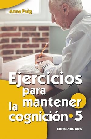 EJERCICIOS PARA MANTENER LA COGNICIÓN 5 | 9788490236413 | PUIG ALEMÁN, ANNA | Llibreria La Gralla | Llibreria online de Granollers