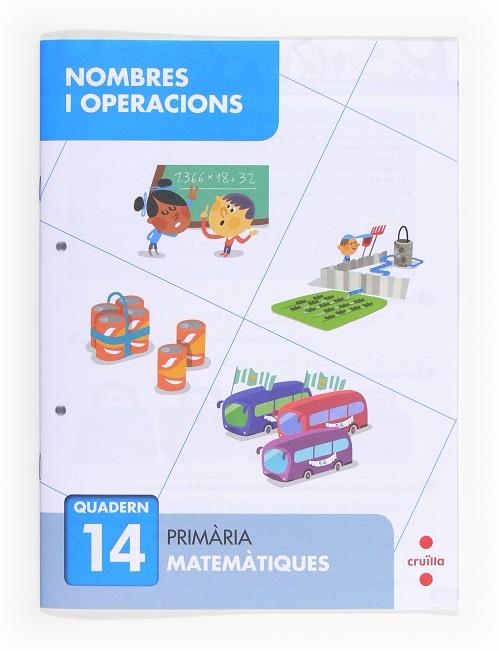 C-EP.NOMBRES I OPERACIONS QUAD.14 13 | 9788466132756 | CARPINTERO, SERVIO | Llibreria La Gralla | Llibreria online de Granollers