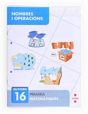 C-EP.NOMBRES I OPERACIONS QUAD.16 | 9788466132770 | CARPINTERO, SERVIO | Llibreria La Gralla | Llibreria online de Granollers