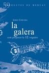 GALERA, LA | 9788494843136 | CERVERA I NOGUÉS, JORDI | Llibreria La Gralla | Llibreria online de Granollers