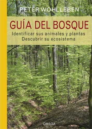 GUIA DEL BOSQUE | 9788428216944 | WOHLLEBEN, PETER | Llibreria La Gralla | Llibreria online de Granollers