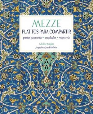 MEZZE | 9788428216999 | BASAN, GHILLIE | Llibreria La Gralla | Librería online de Granollers