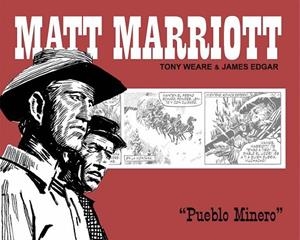 MATT MARRIOTT. PUEBLO MINERO | 9789898355270 | WEARE, TONY/ EDGAR, JAMES | Llibreria La Gralla | Librería online de Granollers