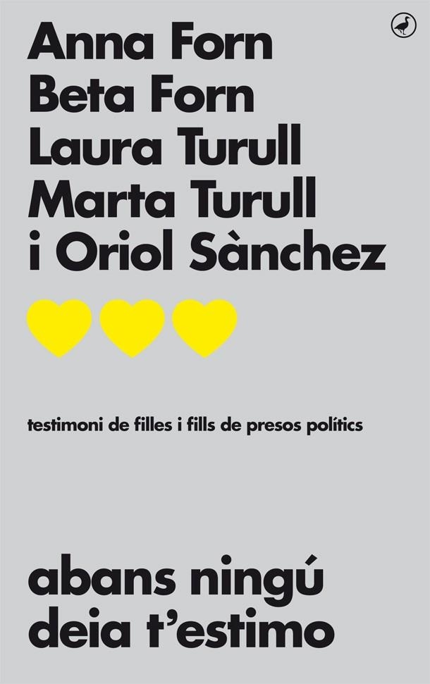 ABANS NINGU DEIA T'ESTIMO | 9788416673711 | A./ FORN/ M. TURULL/ O. SÁNCHEZ | Llibreria La Gralla | Librería online de Granollers