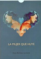 MUJER QUE HUYE | 9788417263270 | BARBEAU-LAVALETTE, ANAIS | Llibreria La Gralla | Librería online de Granollers