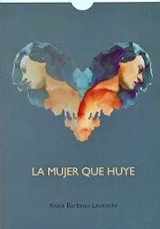 MUJER QUE HUYE | 9788417263270 | BARBEAU-LAVALETTE, ANAIS | Llibreria La Gralla | Llibreria online de Granollers